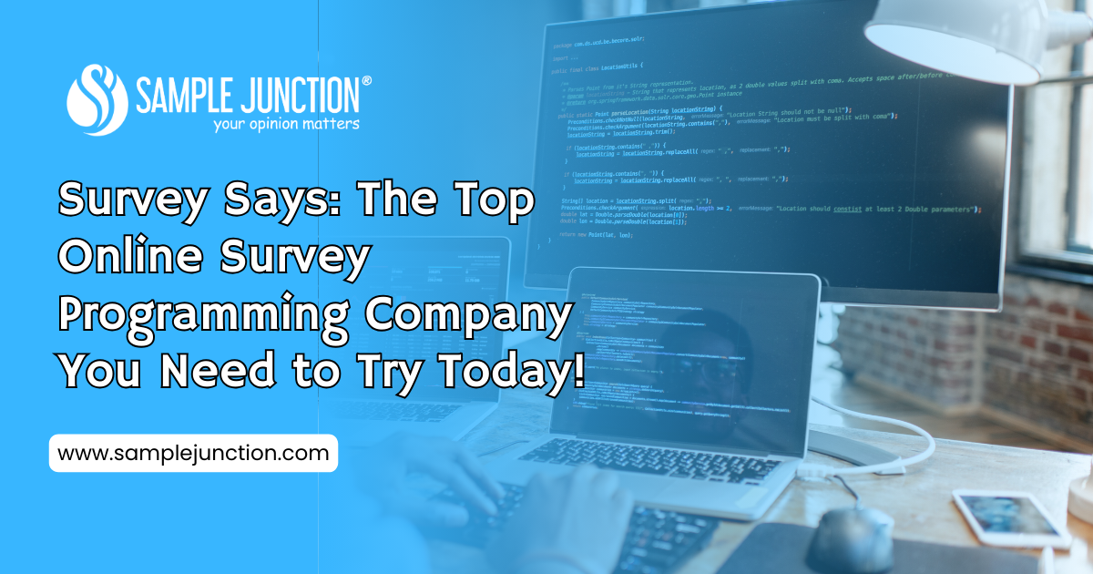 The Top Online Survey Programming Company You Need to Try Today