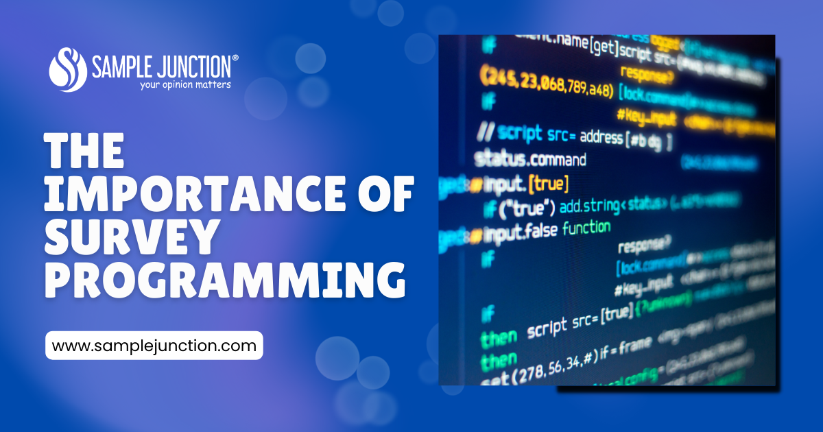 The Importance of Survey Programming